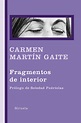 FRAGMENTOS DE INTERIOR | CARMEN MARTIN GAITE | Comprar libro 9788498414202