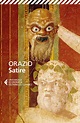 Satire - Orazio - Feltrinelli Editore