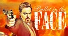 Bullet in the Face – fernsehserien.de