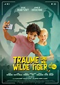 Träume sind wie wilde Tiger - Film 2021 - FILMSTARTS.de