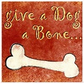 Give a Dog a Bone Poster Print | eBay