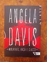 Mulher, Raça e Classe – Angela Davis – Katuka