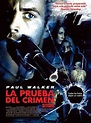 La prueba del crimen - Película 2006 - SensaCine.com