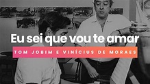 Como tocar Eu sei que vou te amar - Tom Jobim e Vinícius de Moraes ...