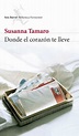 DONDE EL CORAZON TE LLEVE DE SUSANA TAMARO PDF