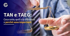 TAN e TAEG: cosa sono, qual è la differenza e perché sono importanti