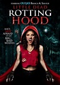 Little Dead Rotting Hood (Movie, 2016) - MovieMeter.com