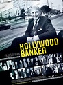 Hollywood Banker (2014) - Rotten Tomatoes