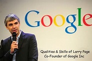 Leadership Qualities, Skills, and Style of Larry Page