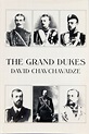 The Grand Dukes