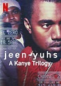 Jeen-yuhs: A Kanye Trilogy Season 1 | Rotten Tomatoes