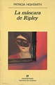 La máscara de Ripley - Highsmith, Patricia - 978-84-339-3007-1 ...