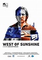 West of Sunshine (2017) - FilmAffinity