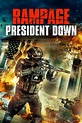 Rampage: President Down (2016) - Posters — The Movie Database (TMDB)