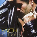 Faith - George Michael | Release Info | AllMusic