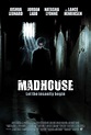 Madhouse (2004) - IMDb