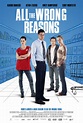 All the Wrong Reasons Movie Poster - IMP Awards