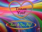 thank you: have a nice day! | Animated images, Greetings, Gif animated ...