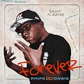 ‎Forever - Album by Phife Dawg - Apple Music