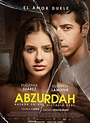 Abzurdah | 2015 película argentina | Full movies online free, Movie ...