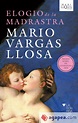 ELOGIO DE LA MADRASTRA - MARIO VARGAS LLOSA - 9788483835951