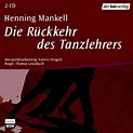 Die Rückkehr des Tanzlehrers - Various, Mankell,Henning: Amazon.de: Musik