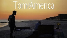 Watch Tom in America (2014) Full Movie Online - Plex
