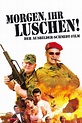 Morgen, ihr Luschen! Der Ausbilder-Schmidt-Film (film, 2008) | Kritikák ...