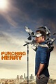 Punching Henry (2017) - Posters — The Movie Database (TMDB)