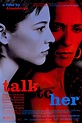 Talk to Her (2002)