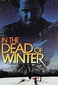 In the Dead of Winter (Video 1993) - IMDb