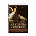Absolute Monarchs: A History of the Papacy | 2 Reviews | 5 Stars ...