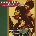Greatest Hits - Compilation by Martha Reeves & The Vandellas | Spotify