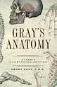 Gray's Anatomy: Classic Illustrated Edition by Henry Gray, Hardcover ...