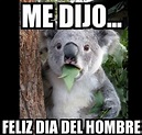 Celebremos el día del hombre con los mejores memes | Fotogalería ...