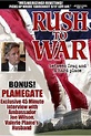 Rush To War | Fandango