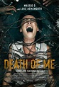 Death of Me (2020) Poster #1 - Trailer Addict