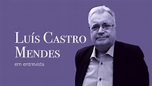 Luís Filipe Castro Mendes em entrevista — «As nossas comunidades ...