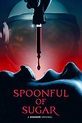 Spoonful of Sugar (2022) - FilmAffinity