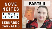 Nove noites - Bernardo Carvalho [Fuvest 2023] - Parte II - YouTube
