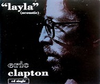 Eric Clapton Layla (Vinyl Records, LP, CD) on CDandLP