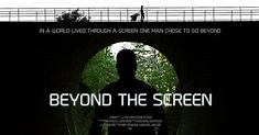 Beyond the screen (trailer)