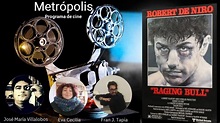 Programa de Cine Metrópolis #26 Toro Salvaje de Martin Scorsese | Drama ...