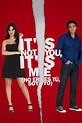 It's Not You, It's Me (2010) | The Poster Database (TPDb)