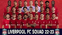 LIVERPOOL FC Full Squad 2022/23 Season | Liverpool FC | Premier League ...