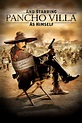 Presentando a Pancho Villa (2003) Película. Donde Ver Streaming Online ...