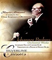Brahms Symphony 1 Abravanel [PSh]: Classical CD Reviews- July 2004 ...