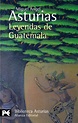 Leyendas de Guatemala by Miguel Ángel Asturias | Goodreads