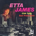 Etta James - Live From San Francisco | Releases | Discogs