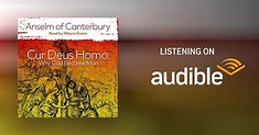 Cur Deus Homo by Anselm of Canterbury - Audiobook - Audible.com